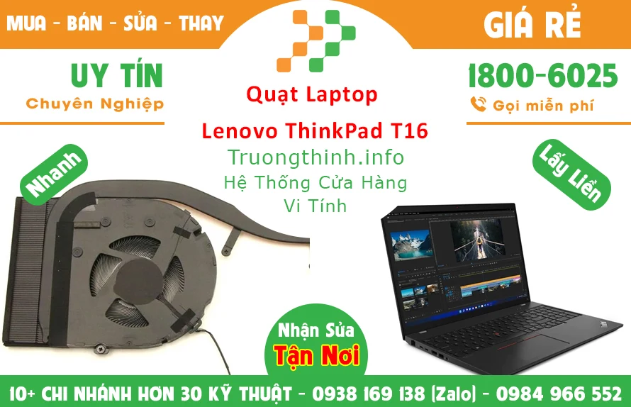 Thay Quạt Laptop Lenovo ThinkPad T16 Thay Quạt Laptop Lenovo ThinkPad T16