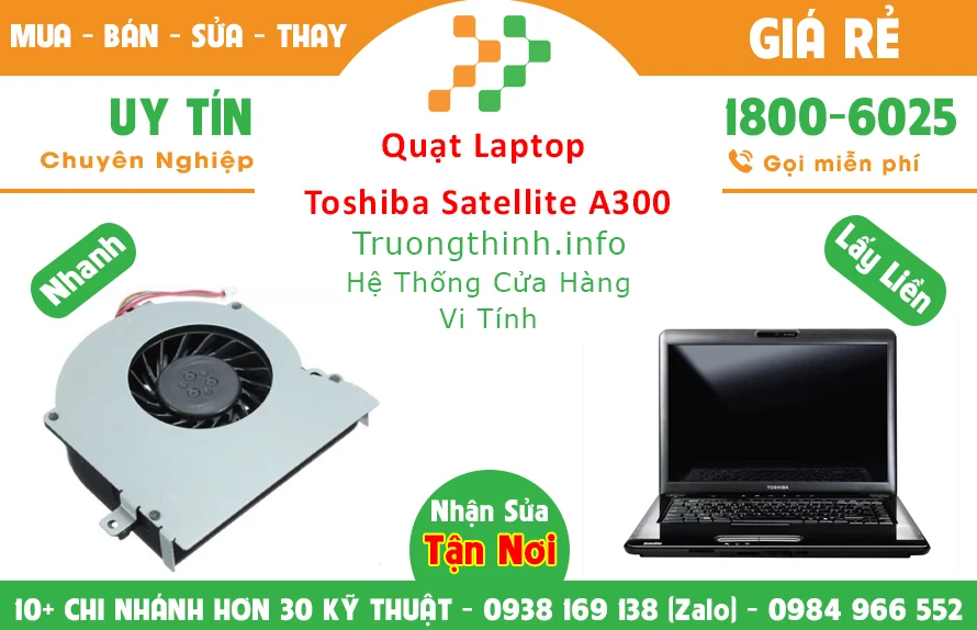 Quạt Laptop Toshiba Satellite A300 Chính Hãng Giá Rẻ