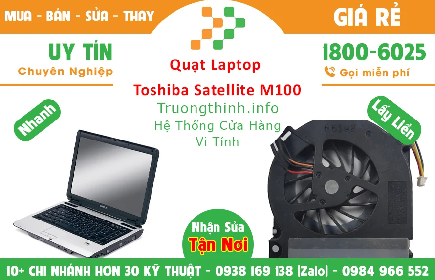 Quạt Laptop Toshiba Satellite M100 Chính Hãng Giá Rẻ Quạt Laptop Toshiba Satellite M100 Chính Hãng Giá Rẻ