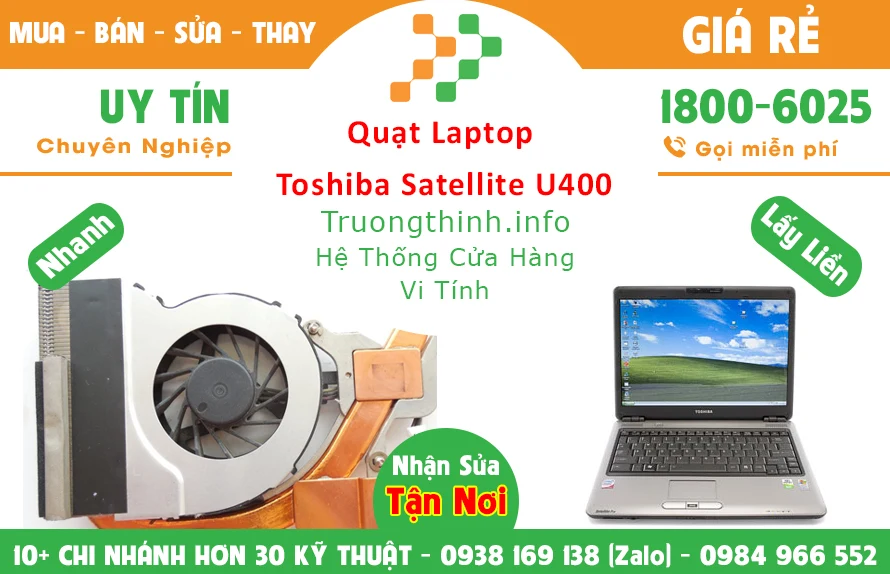 Quạt Laptop Toshiba Satellite U400 Chính Hãng Giá Rẻ Quạt Laptop Toshiba Satellite U400 Chính Hãng Giá Rẻ