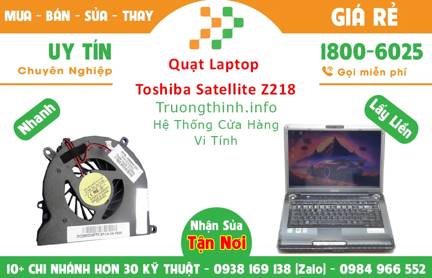 Quạt Laptop Toshiba Satellite Z218 Chính Hãng Giá Rẻ