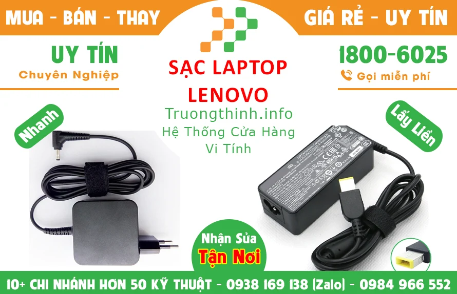Địa Điểm Sửa Chữa Thay Sạc Laptop Lenovo Giá Rẻ Uy Tín - Trường Thịnh Group