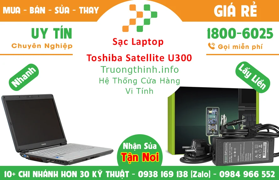 Sạc Laptop Toshiba Satellite U300 Chính hãng Sạc Laptop Toshiba Satellite U300 Chính hãng