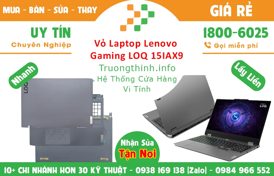 Thay Vỏ Laptop Lenovo LOQ 15IAX9 Thay Vỏ Laptop Lenovo LOQ 15IAX9