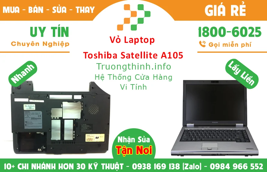 Thay Vỏ Laptop Toshiba Satellite A105 chính hãng giá rẻ