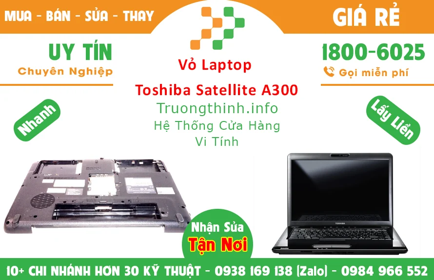 Thay Vỏ Laptop Toshiba Satellite A300 chính hãng giá rẻ