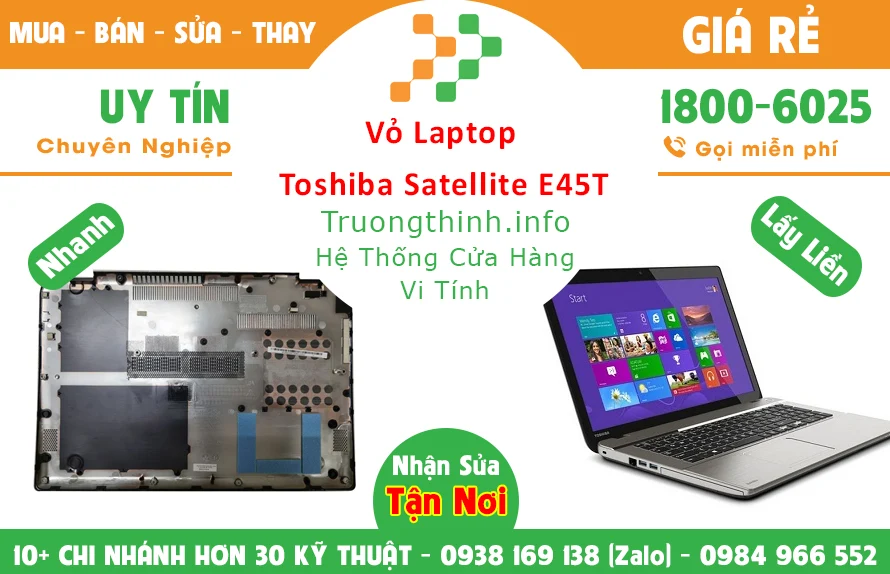 Thay Vỏ Laptop Toshiba Satellite E45T chính hãng giá rẻ