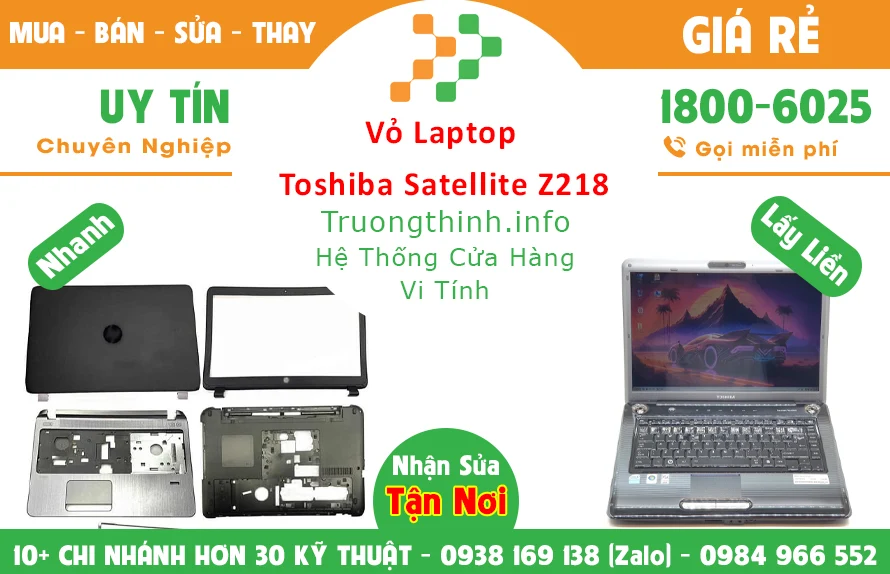 Thay Vỏ Laptop Toshiba Satellite Z218 chính hãng giá rẻ Thay Vỏ Laptop Toshiba Satellite Z218 chính hãng giá rẻ