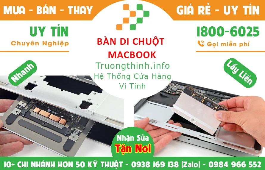Địa Điểm Sửa Chữa Thay Bàn Di Chuột Macbook Giá Rẻ Uy Tín - Trường Thịnh Group