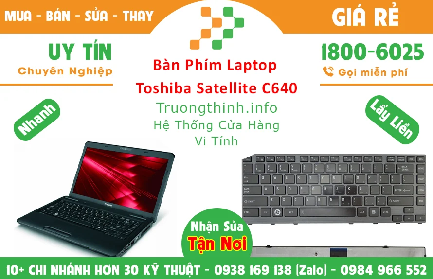 Tại sao nên sử dụng dịch vụ thay bàn phím laptop toshiba Trường Thịnh Group