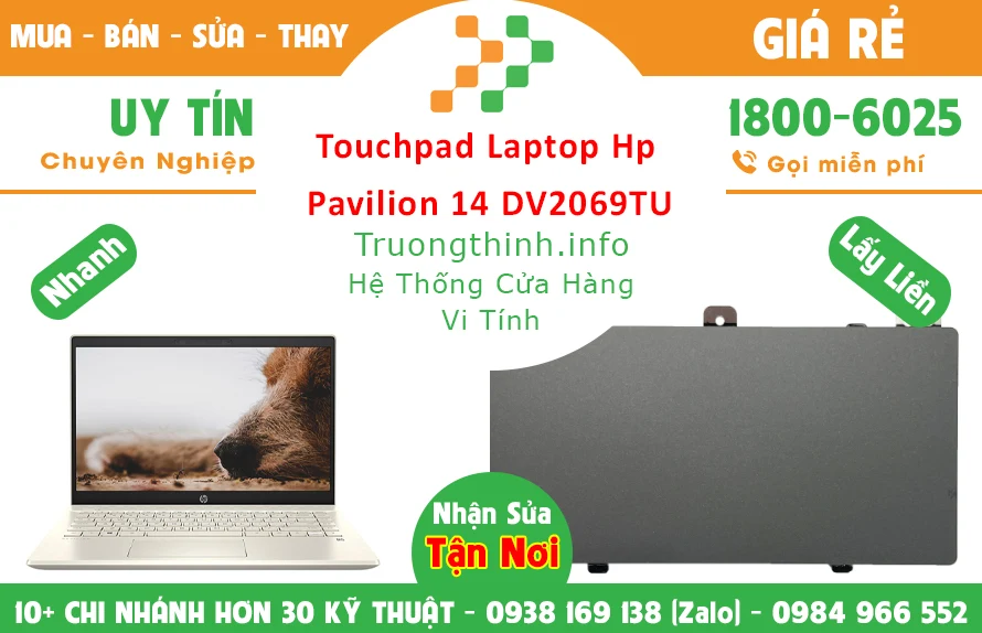 Thay Touchpad Laptop HP Pavilion 14-DV2069TU Chính Hãng Giá Rẻ Thay Touchpad Laptop HP Pavilion 14-DV2069TU Chính Hãng Giá Rẻ