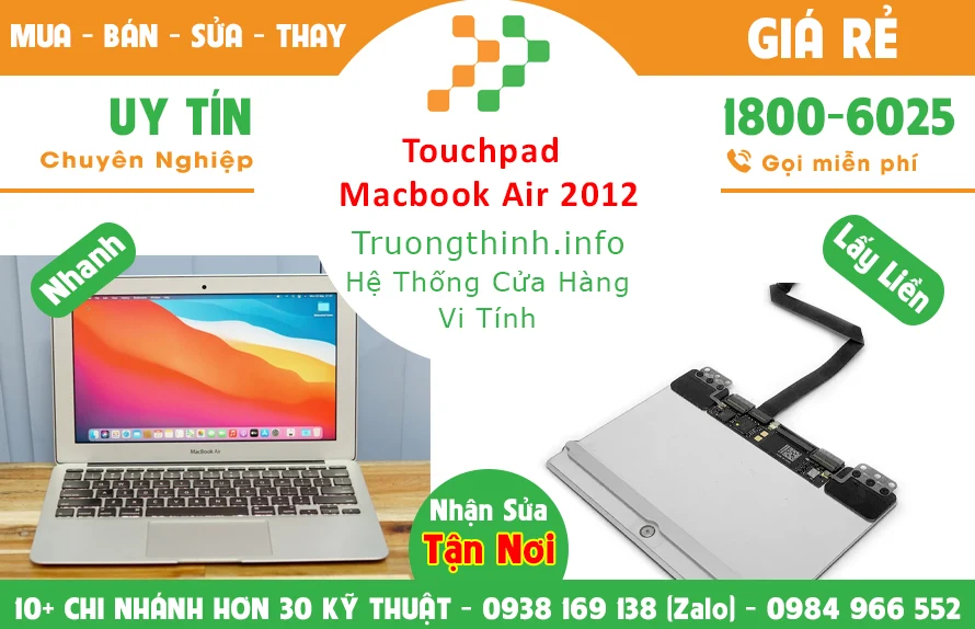 Thay TouchPad Macbook Air 2012 Thay TouchPad Macbook Air 2012