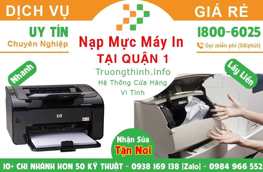 Địa Chỉ Nạp Mực Máy In Tại Quận 1 Giá Rẻ