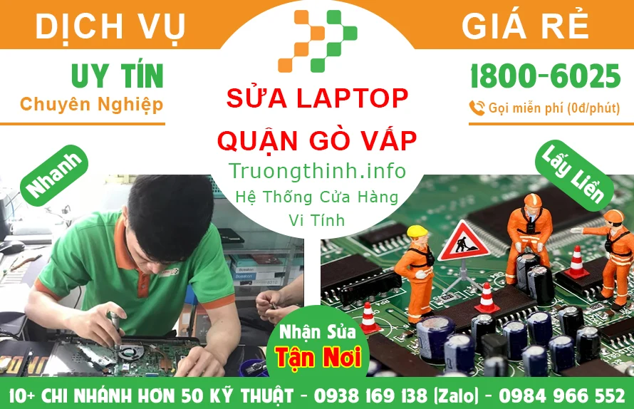 Trung Tâm Sửa Laptop Tại Quận Gò Vấp - Uy Tín Chuyên Nghiệp