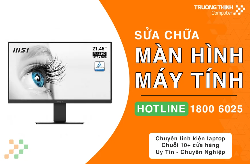 Sửa Màn Hình Máy Tính Giá Rẻ Tại TPHCM