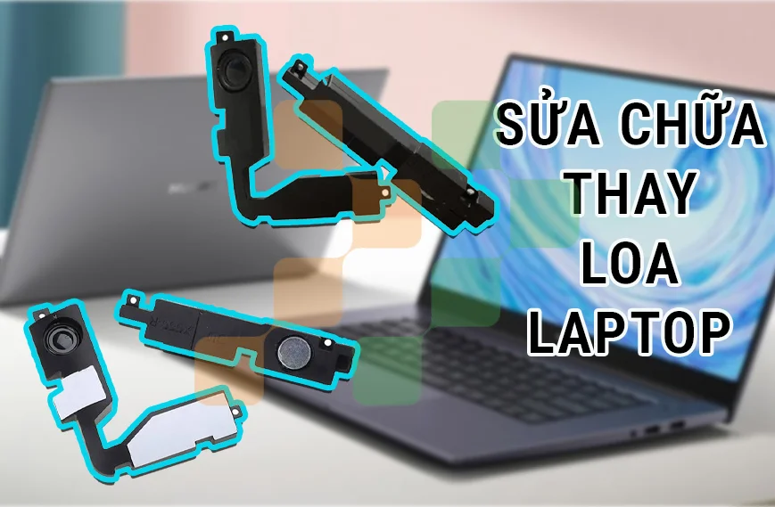 Lý do chọn chúng tôi - Đơn Vị Thay Loa Laptop Uy Tín Tại Sài Gòn