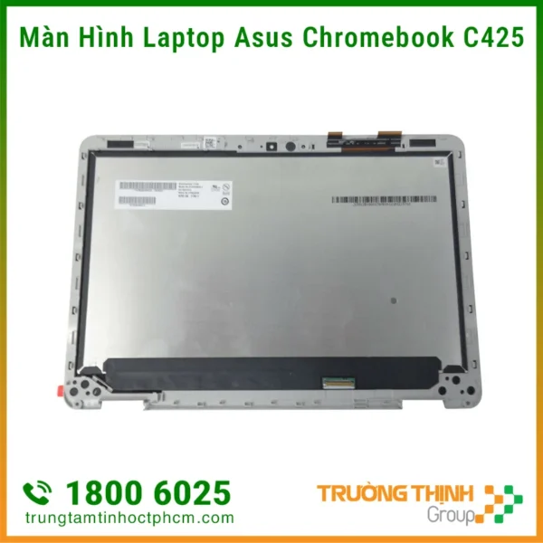 Chỗ Thay Màn Hình Laptop Asus Chromebook C425 Ở TPHCM