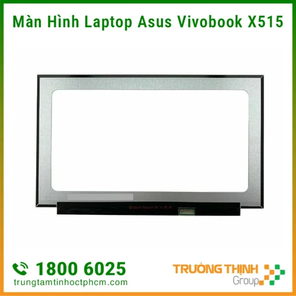 Thay Màn Hình Laptop Asus Vivobook X515