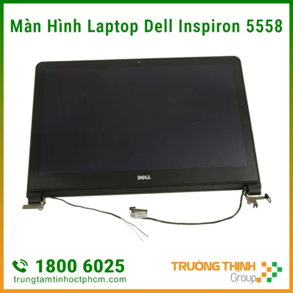 Màn Hình Laptop Dell Inspiron 5558 Giá Rẻ HCM