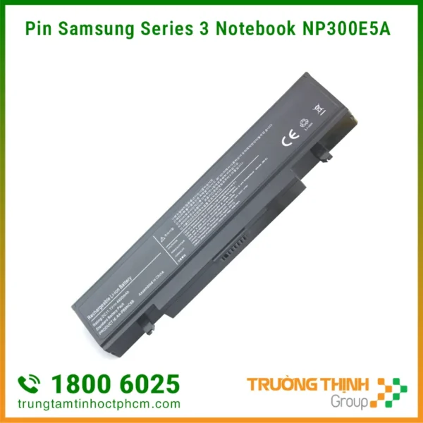 Thay Pin Laptop Samsung Series 3 Notebook NP300E5A