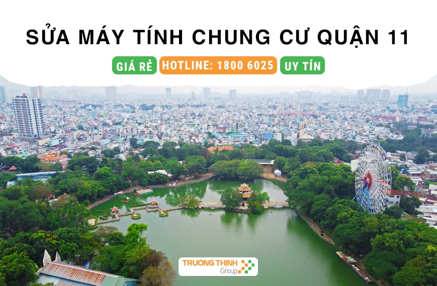 Sửa Máy Tính Tại Chung Cư Quận 11