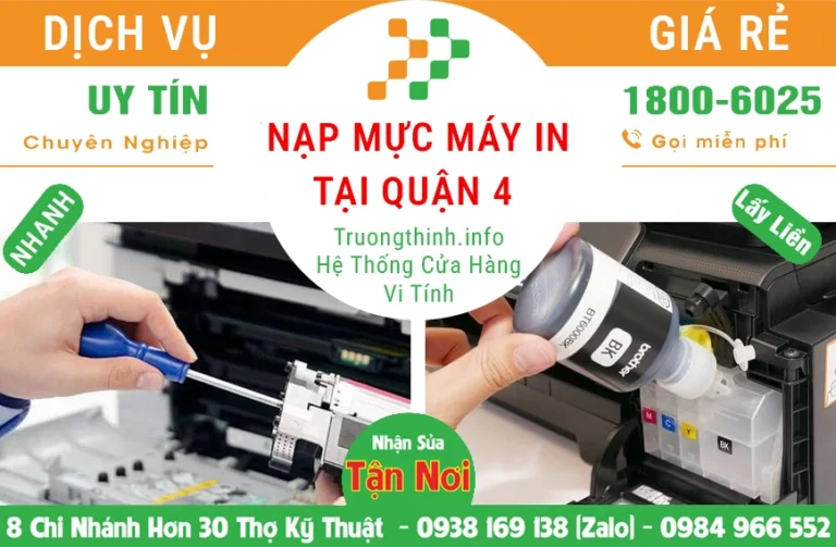 Địa Chỉ Nạp Mực Máy In Tại Quận 4 Giá Rẻ