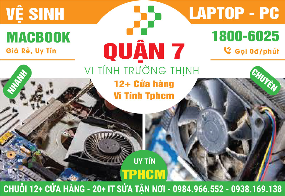 Vệ Sinh Máy Tính PC - Laptop Giá Rẻ Tại Quận 7