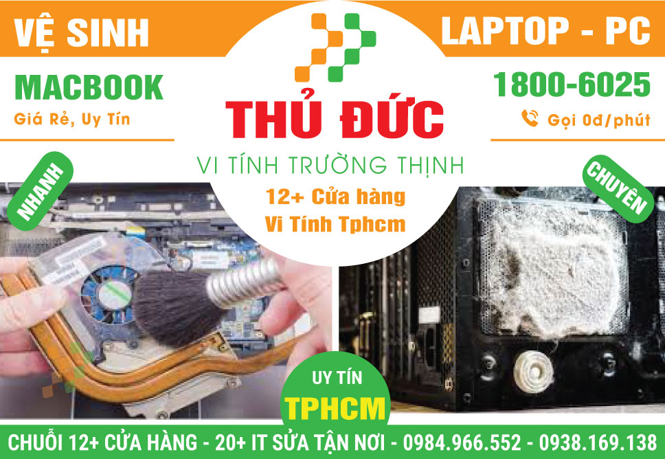 Vệ Sinh Máy Tính PC - Laptop Giá Rẻ Tại Quận Thủ Đức