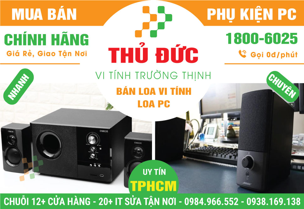 Địa Chỉ Bán Loa Vi Tính Tại Quận Thủ Đức Giá Rẻ