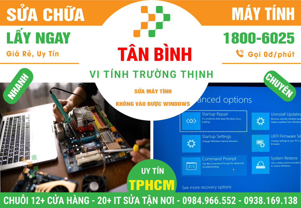 Địa Chỉ Sửa Máy Tính Không Vào Được Windows Tại Quận Tân Bình