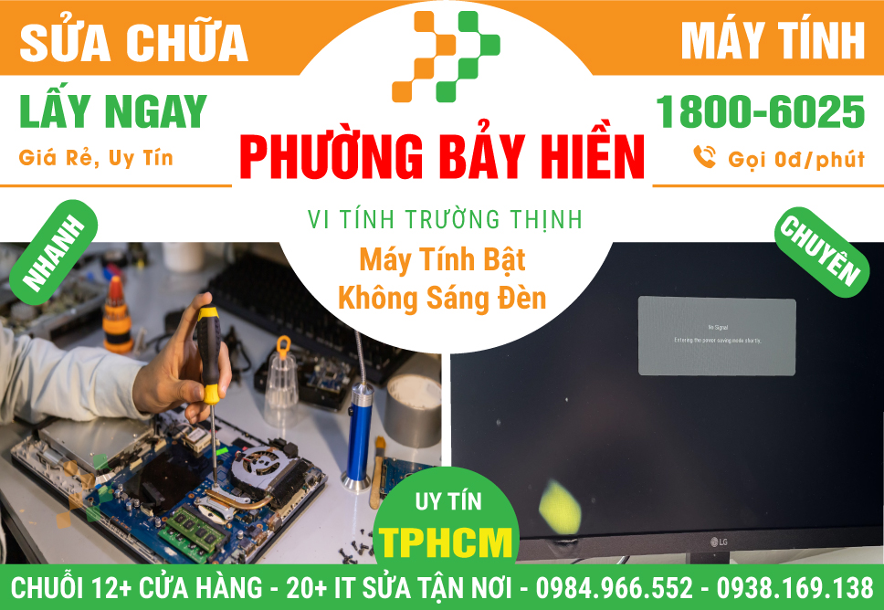 Địa Chỉ Sửa Máy Tính Bật Không Sáng Đèn Ở Phường Bảy Hiền - Quận Tân Bình Cũ