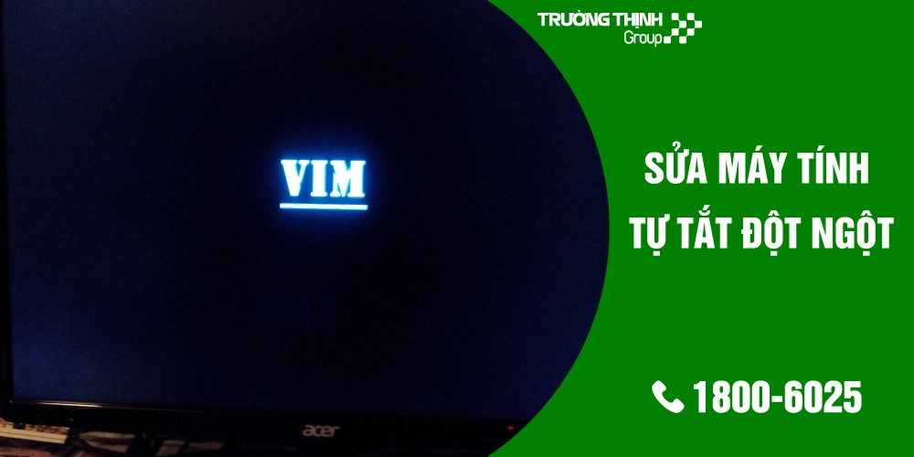 Nơi Sửa Chữa Máy Tính Tự Tắt Đột Ngột Tại Phường Bảy Hiền - Quận Tân Bình Cũ