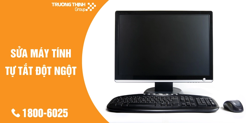 Chỗ Sửa Chữa Máy Tính Tự Tắt Đột Ngột Tại TPHCM Giá Rẻ