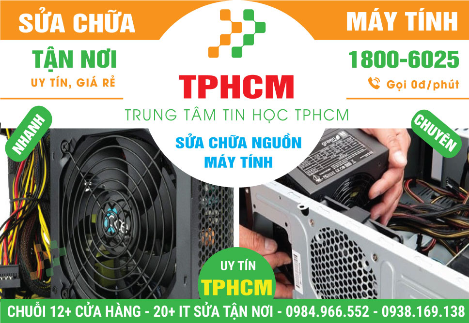 Địa Chỉ Sửa Nguồn Máy Tính Tại Nhà, Giá Rẻ TPHCM