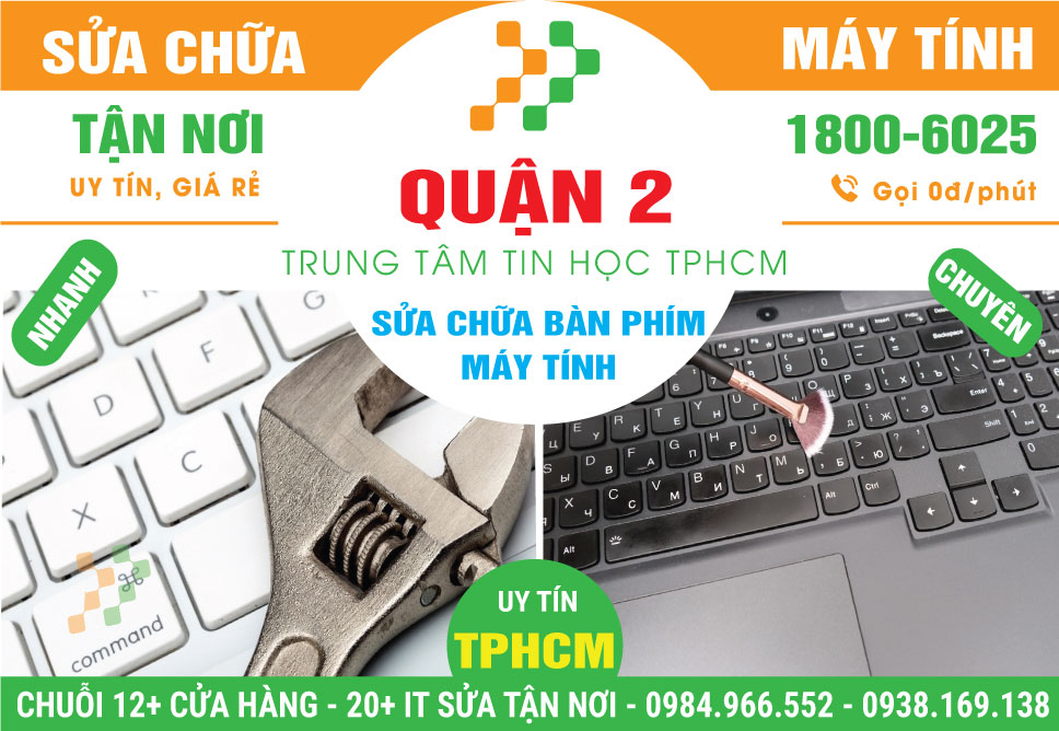 Địa Chỉ Sửa Bàn Phím Máy Tính Quận 2 Lấy Liền