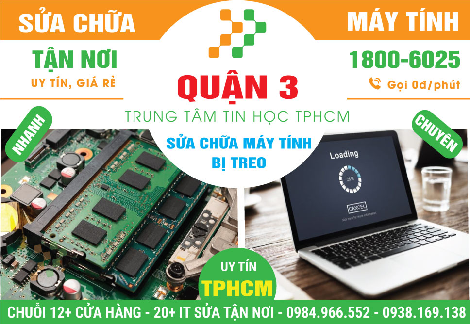 Địa Chỉ Sửa Máy Tính Bị Treo Quận 3 Uy Tín