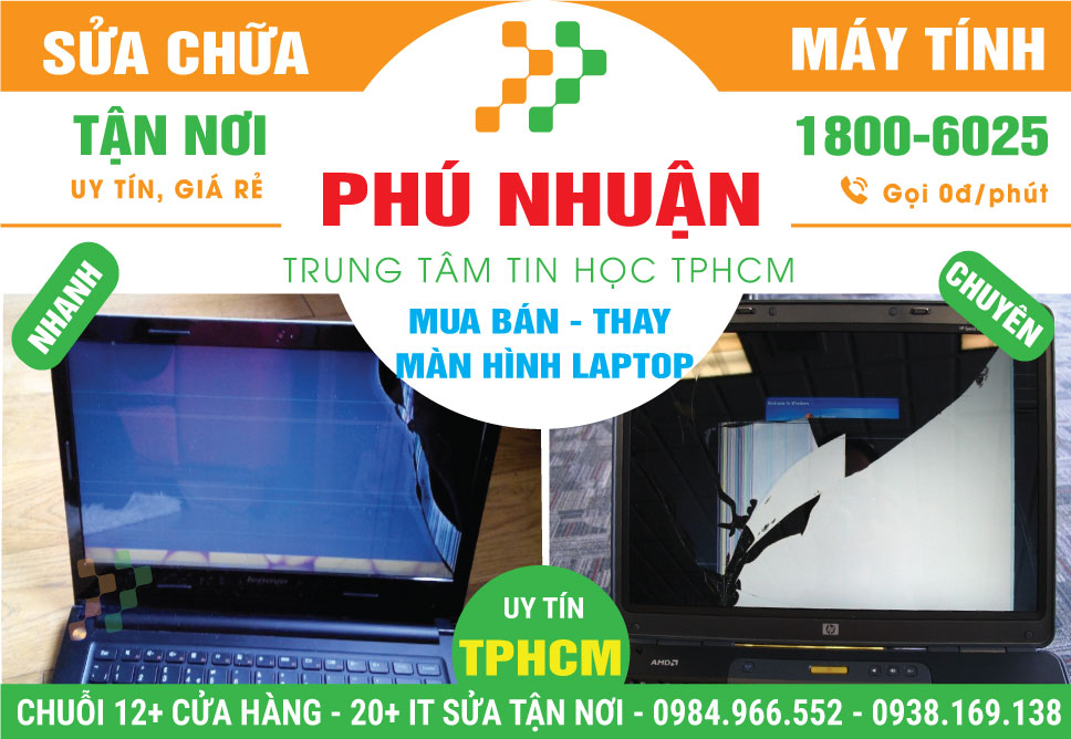 Địa Chỉ Thay Màn Hình Laptop Lấy Ngay Tại Phú Nhuận