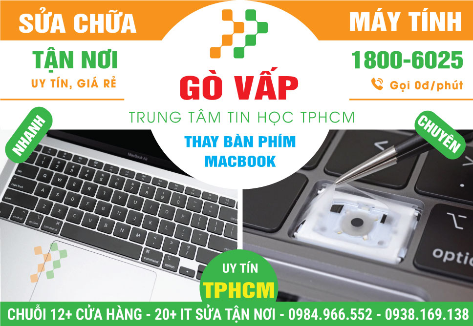 Địa Chỉ Thay Bàn Phím Macbook Quận Gò Vấp Uy Tín