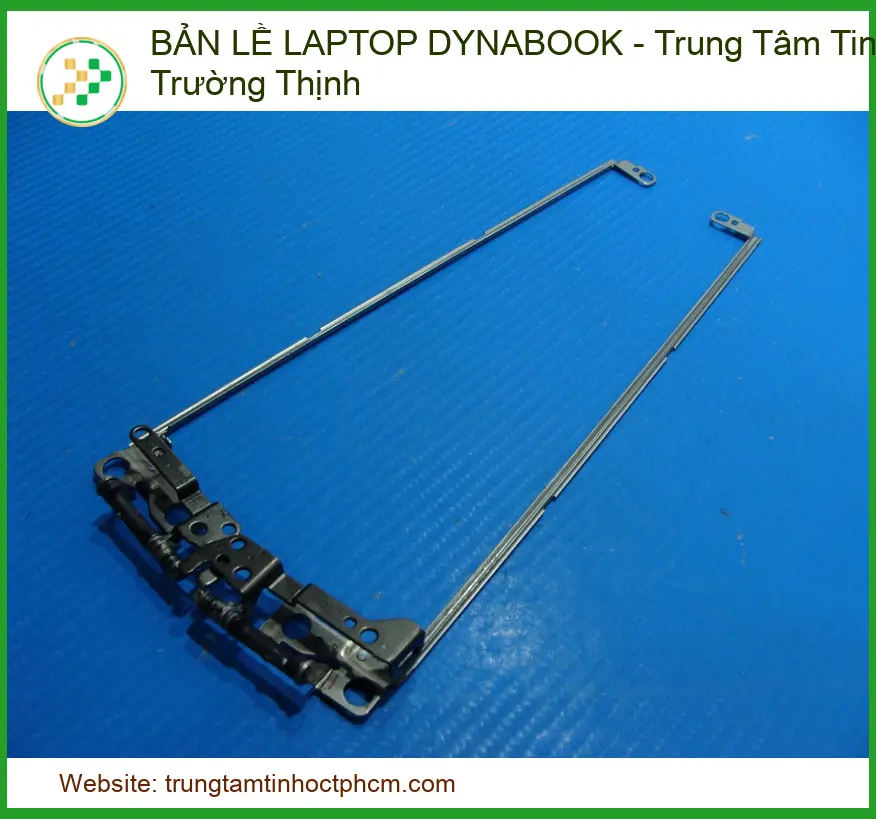 Giải Pháp Khắc Phục Sự Cố Bản Lề Laptop Dynabook Chuyên Nghiệp