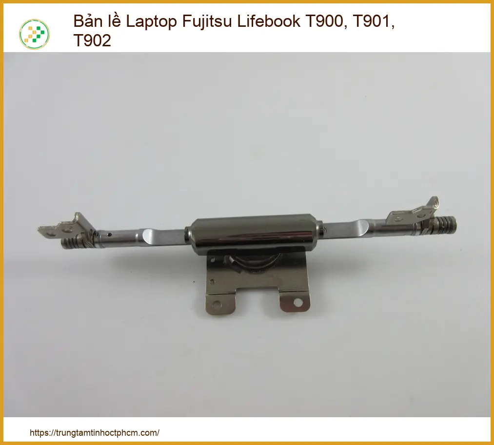 Thay Bản Lề Laptop Fujitsu Lifebook T900 T901 T902 Zin Chính Hãng Lấy Liền Tại Tphcm