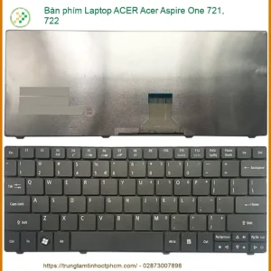Thay Bàn Phím Laptop Acer Acer Aspire One 721, 722 Zin Chính Hãng - Lấy Liền Tại Chỗ