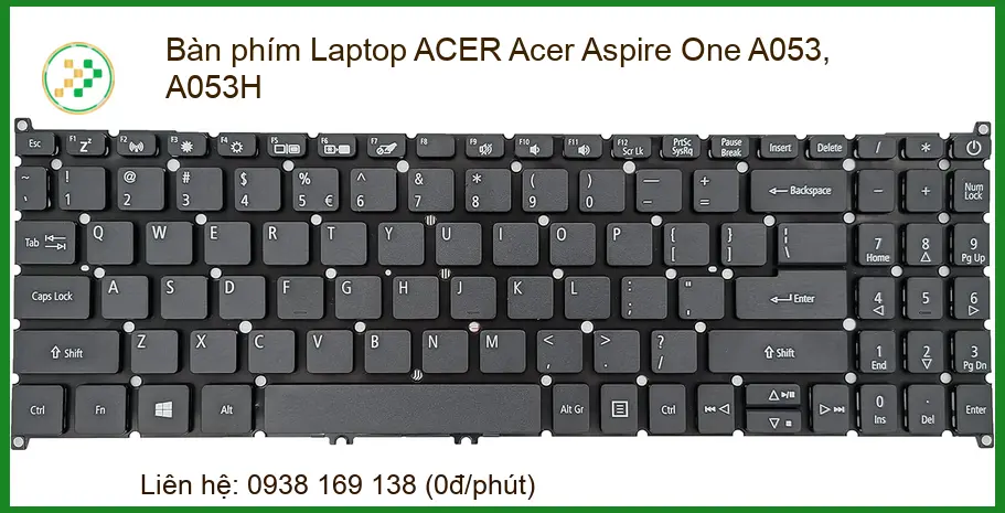 Thay Bàn Phím Laptop Acer Acer Aspire One A053, A053h Zin Chính Hãng - Lấy Liền Tại Chỗ