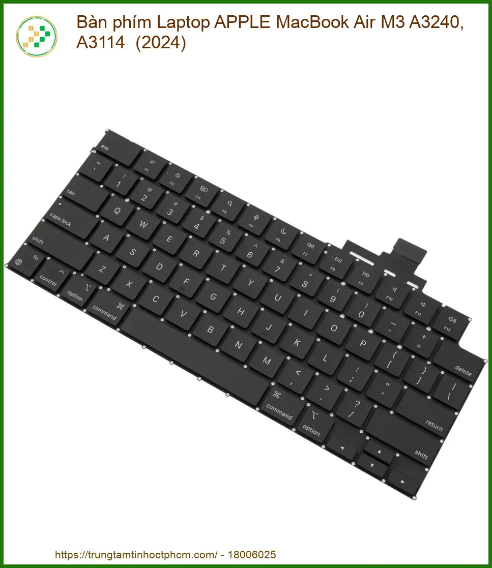 Thay Bàn Phím Laptop Apple Macbook Air M3 A3240, A3114 (2024) Zin Chính Hãng, Lấy Liền Tại Chỗ