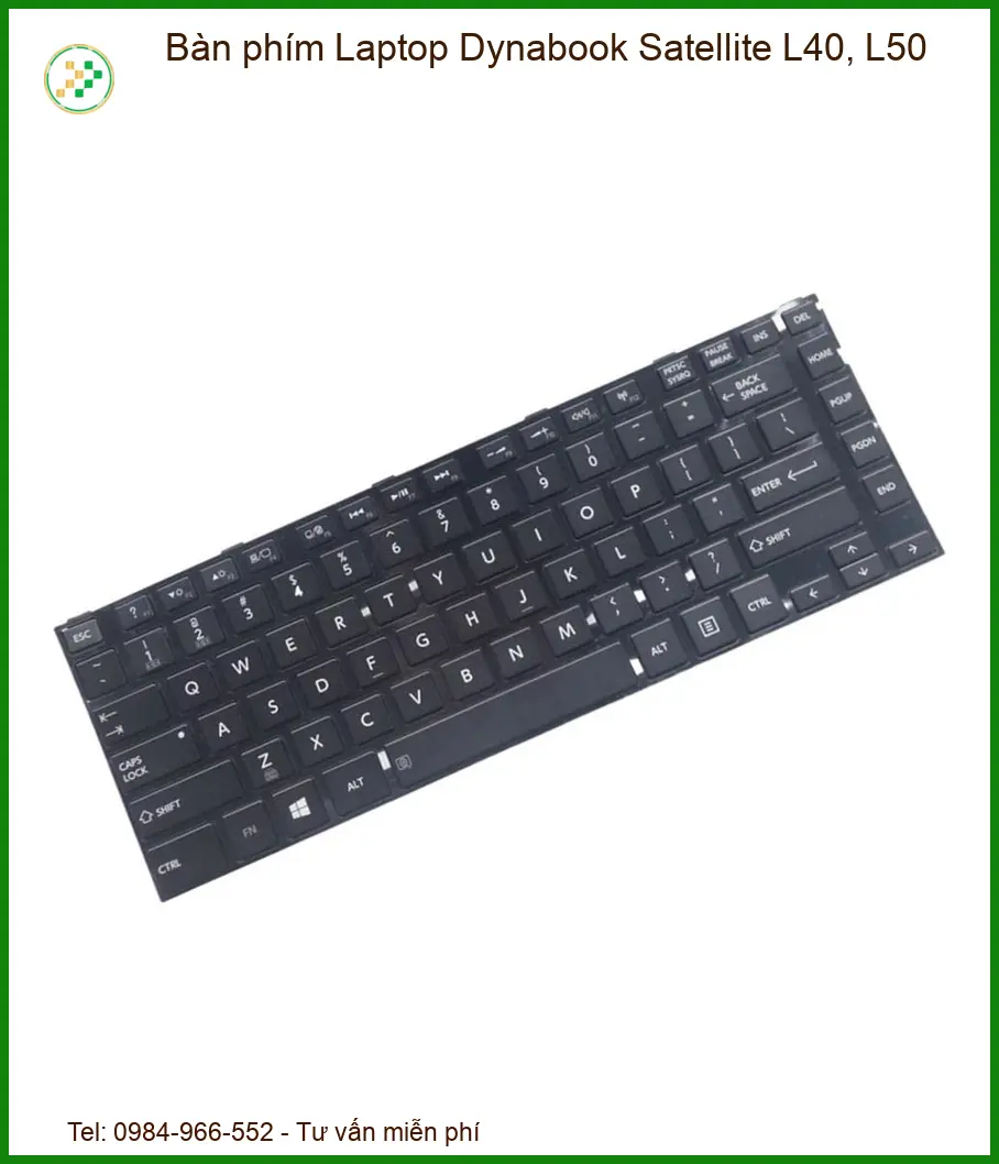 Bàn Phím Laptop Dynabook Satellite L40, L50 Zin Chính Hãng - Thay Thế Uy Tín Tphcm