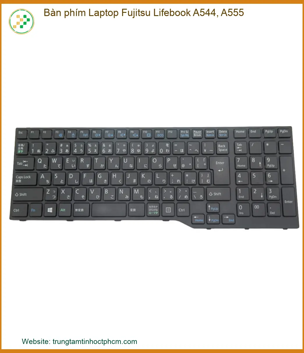 Bàn Phím Laptop Fujitsu Lifebook A544, A555 Zin - Thay Thế Uy Tín Tphcm