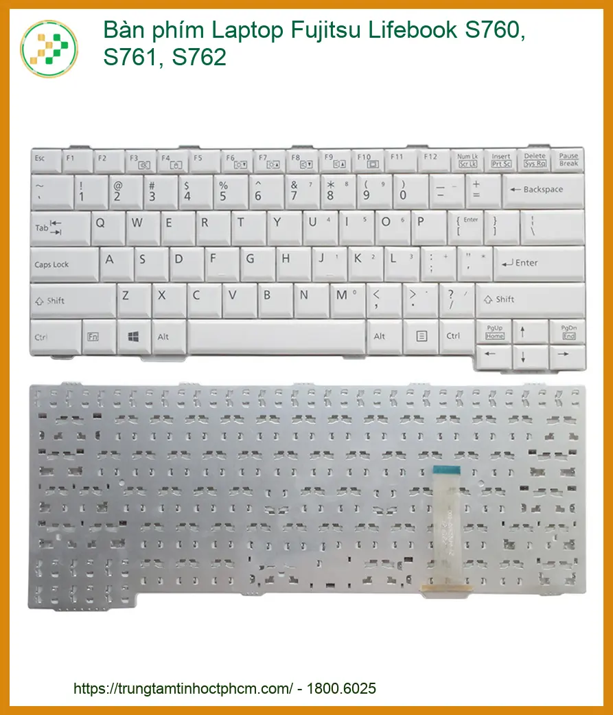 Thay Bàn Phím Laptop Fujitsu Lifebook S760, S761, S762 Zin Chính Hãng Lấy Liền
