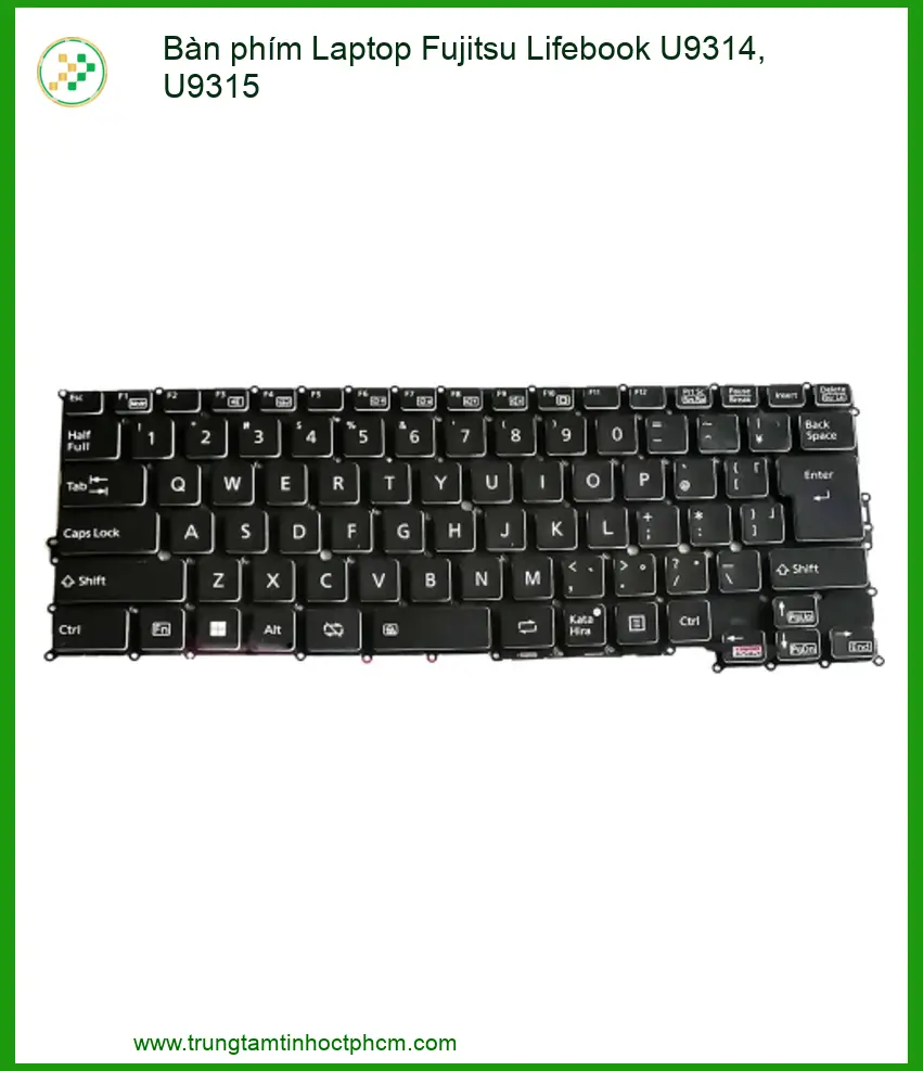 Linh kiện Bàn phím Laptop Fujitsu Lifebook U9314, U9315 chất lượng - Dịch vụ từ Trung Tâm Tin Học Trường Thịnh.