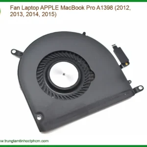 Fan Laptop Apple Macbook Pro A1398 (2012, 2013, 2014, 2015) Zin - Trung Tâm Sửa Chữa Uy Tín Tphcm