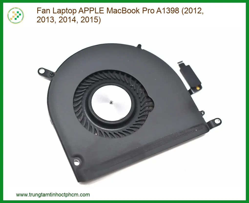 Linh kiện Fan Laptop APPLE MacBook Pro A1398 (2012, 2013, 2014, 2015) chất lượng - Dịch vụ từ Trung Tâm Tin Học Trường T