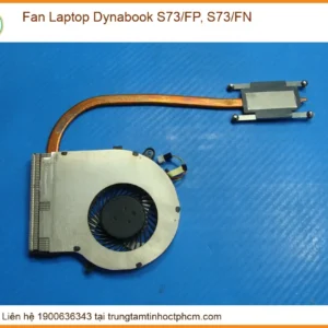 Thay Fan Laptop Dynabook S73/fp, S73/fn Zin Chính Hãng Lấy Liền Tại Tphcm